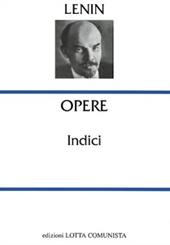 Opere complete Lenin. Indici