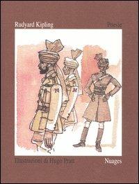 Poesie. Testo inglese a fronte - Rudyard Kipling, Hugo Pratt - Libro Nuages 2005 | Libraccio.it