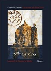 Escursione alle Isole Eolie. Ediz. illustrata
