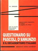 Questionario su Pascoli, D'Annunzio e il decadentismo italiano - Marco Sterpos - Libro Sandron 1986, Questionari Sandron | Libraccio.it
