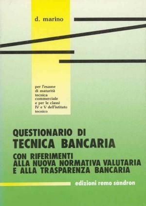 Questionario di tecnica bancaria - Domenico Marino - Libro Sandron, Questionari Sandron | Libraccio.it