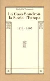 La casa Sandron, la storia, l'Europa