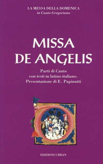 Missa de angelis. La messa della domenica in canto gregoriano. Testo latino e italiano  - Libro Urban 1995, Exsultemus | Libraccio.it