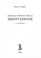 Manuale pratico della meditazione