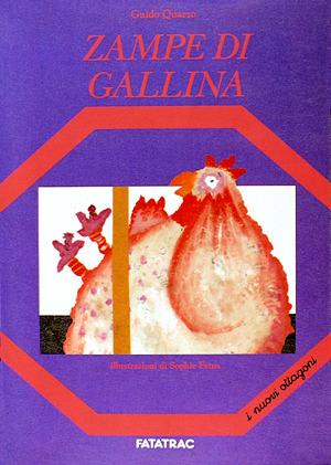 Zampe di gallina - Guido Quarzo - Libro Fatatrac 1994, I nuovi ottagoni | Libraccio.it