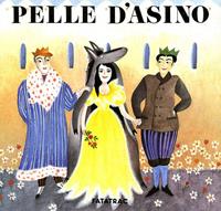 Pelle d'asino. Ediz. illustrata - Sophie Fatus - Libro Fatatrac 2007, Carte in tavola | Libraccio.it