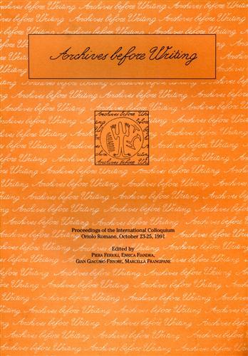 Archives before writing  - Libro Paravia/Scriptorium 1994 | Libraccio.it
