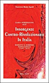 Guida introduttiva alle insorgenze contro-rivoluzionarie in Italia durante il dominio napoleonico (1796-1815)