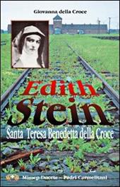 Edith Stein. Santa Teresa Benedetta della Croce