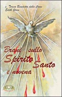Brani sullo Spirito Santo e novena - Edith Stein - Libro Mimep-Docete 1998 | Libraccio.it