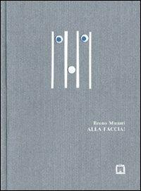 Alla faccia! Ediz. multilingue - Bruno Munari - Libro Corraini 1992, Block notes | Libraccio.it