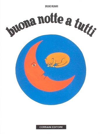 Buona notte a tutti - Bruno Munari - Libro Corraini 1997, Bruno Munari | Libraccio.it