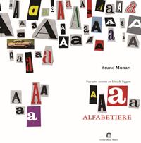 Alfabetiere. Facciamo insieme un libro da leggere - Bruno Munari - Libro Corraini 1998, Opera Munari | Libraccio.it