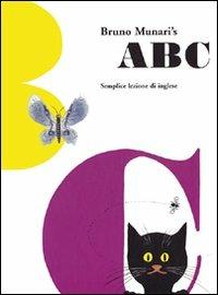 ABC. Semplice lezione d'inglese. Ediz. multilingue - Bruno Munari - Libro Corraini 2003, Opera Munari | Libraccio.it