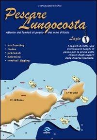 Pescare lungocosta. Vol. 1: Lazio.  - Libro IRECO 2009 | Libraccio.it