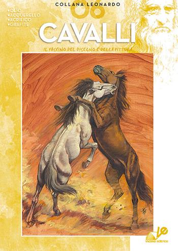 Cavalli  - Libro Vinciana Editrice 2024, Collezione Leonardo | Libraccio.it
