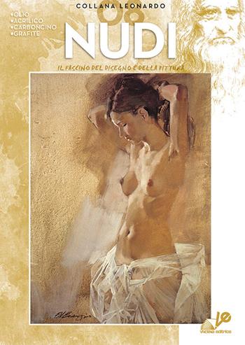 Nudi  - Libro Vinciana Editrice 2024, Collezione Leonardo | Libraccio.it
