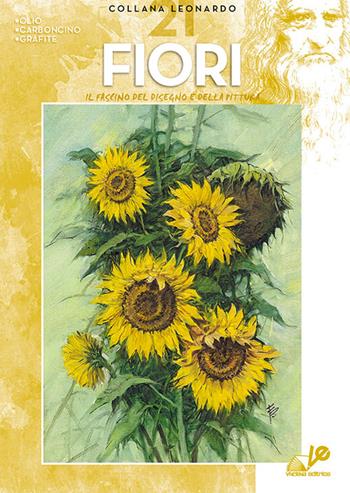I fiori  - Libro Vinciana Editrice 2024, Collezione Leonardo | Libraccio.it
