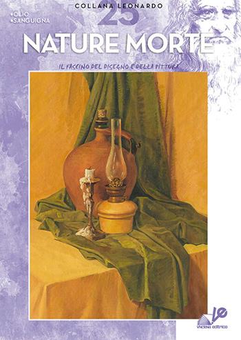 Nature morte  - Libro Vinciana Editrice 2024, Collezione Leonardo | Libraccio.it