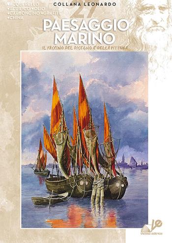 Paesaggio marino  - Libro Vinciana Editrice 2024, Collezione Leonardo | Libraccio.it