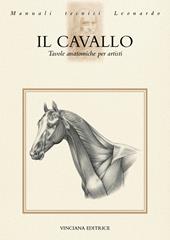 Il cavallo. Tavole anatomiche per artisti