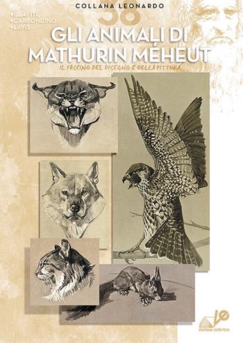 Gli animali di M. Méheut  - Libro Vinciana Editrice 2024, Collezione Leonardo | Libraccio.it