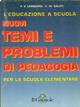 L' educazione a scuola. Nuovi temi e problemi di pedagogia - Franco V. Lombardi, Enrico Mauro Salati - Libro Il Girasole 1993 | Libraccio.it
