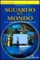 Sguardo sul mondo. Temi di attualità per la scuola media - Giuseppe Genovese - Libro Il Girasole 2007 | Libraccio.it