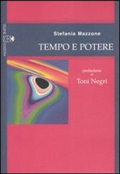 Tempo e potere. Tragitti di democrazia costituente