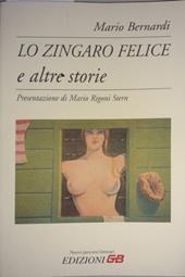 Lo zingaro felice e altre storie