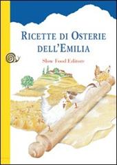 Ricette di osterie dell'Emilia. Dall'uovo al maiale