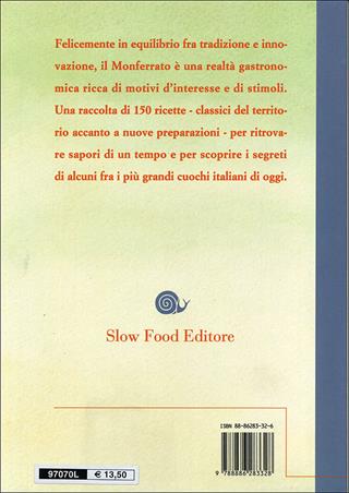 Ricette di osterie e ristoranti del Monferrato - Paola Gho, Giovanni Ruffa - Libro Slow Food 2009, Ricette di Arcigola Slow Food | Libraccio.it