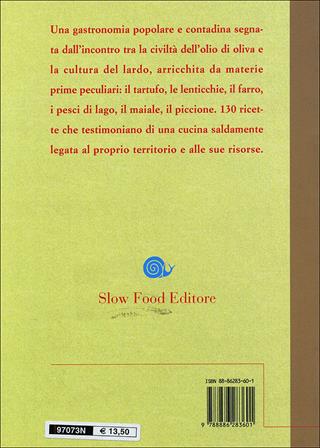 Ricette di osterie e famiglie dell'Umbria - Antonio Attorre - Libro Slow Food 2009, Ricette di Arcigola Slow Food | Libraccio.it
