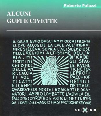 Alcuni gufi e civette - Roberto Palazzi - Libro Robin Edizioni 2000, Se no | Libraccio.it