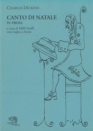 Canto di Natale in prosa ovvero Storia di fantasmi per Natale. Testo inglese a fronte - Charles Dickens - Libro La Vita Felice 1995, Il piacere di leggere | Libraccio.it