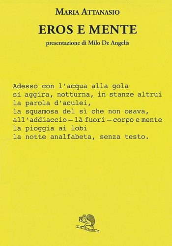 Eros e mente - Maria Attanasio - Libro La Vita Felice 1996, Labirinti | Libraccio.it