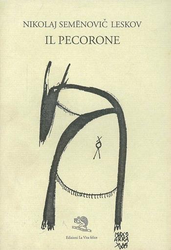Il pecorone - Nikolaj Leskov - Libro La Vita Felice 1996, Il piacere di leggere | Libraccio.it