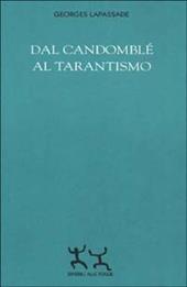 Dal candomblé al tarantismo