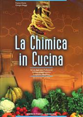 La chimica in cucina. Con espansione online