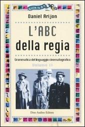 L' ABC della regia. Vol. 2