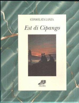 Est di Cipango - Consolata Lanza - Libro Filema 1998, Ritagli | Libraccio.it