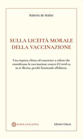 Sulla liceità morale della vaccinazione