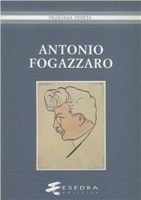 Antonio Fogazzaro  - Libro Esedra 2009, Filologia veneta | Libraccio.it