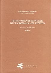 Ritrovamenti monetali di età romana nel Veneto. Provincia di Rovigo: Adria