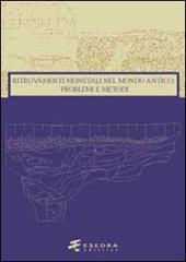 Ritrovamenti monetali nel mondo antico: problemi e metodi