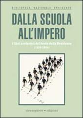 Dalla scuola all'impero. I libri scolastici del Fondo della Braidense (1924-1944)