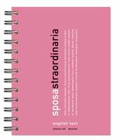 Sposa straordinaria. Ediz. italiana e inglese