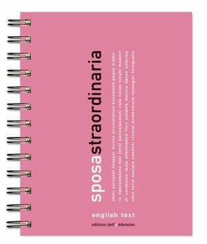 Sposa straordinaria. Ediz. italiana e inglese  - Libro Edizioni dell'Ambrosino 2009 | Libraccio.it