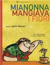 Mia nonna mangiava i fiori