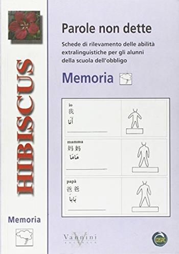 Parole non dette. Memoria.  - Libro Vannini 2006 | Libraccio.it